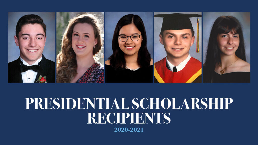 Presidential Scholarship Recipients