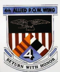 Military patch with text: 4th Allied P.O.W. Wing, Return with Honor
