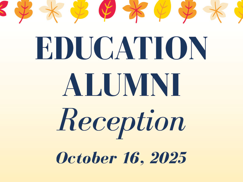 Education Alumni Reception