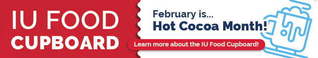 Graphic: February is Hot Cocoa Month at IU Cares Food Cupboard