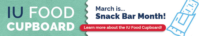 Graphic: March is Snack Bar Month at IU Cares Food Cupboard