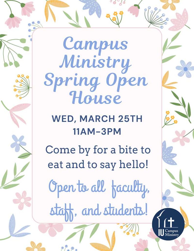 Campus Ministry Spring Open House