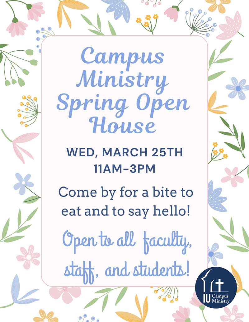 Campus Ministry Spring Open House