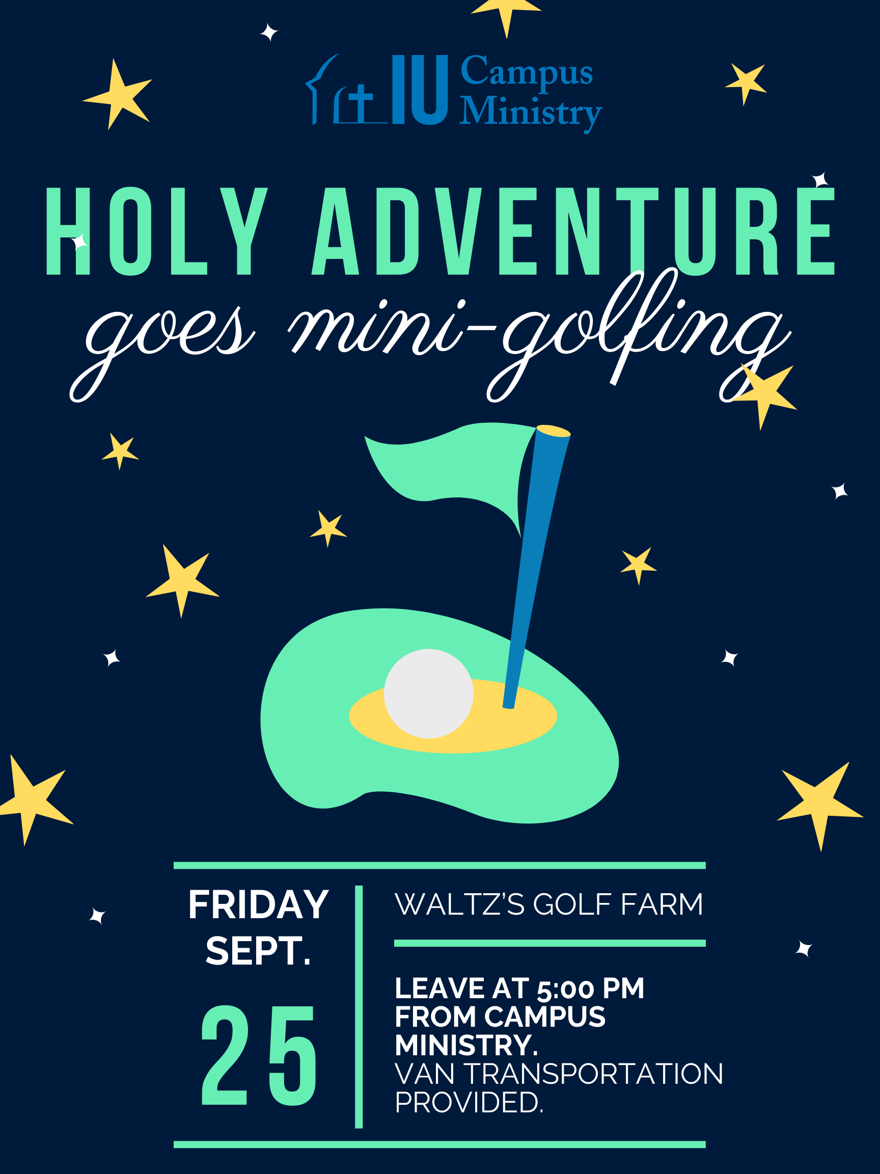 Poster promoting Holy Adventure: goes mini-golfing, with stars and a green putt cup on a dark blue background.