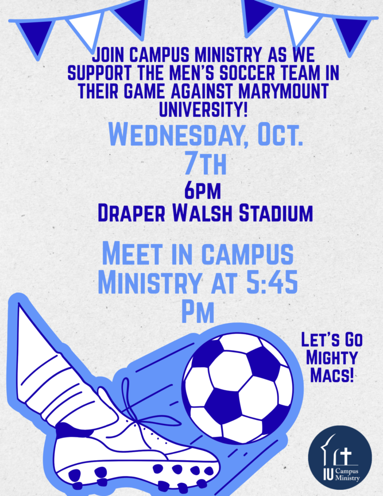 White Minimalist Sports Camp Flyer - Immaculata University Poster inviting campus ministry to support the men’s soccer team vs. Marymount University; date and time shown on the flyer.
